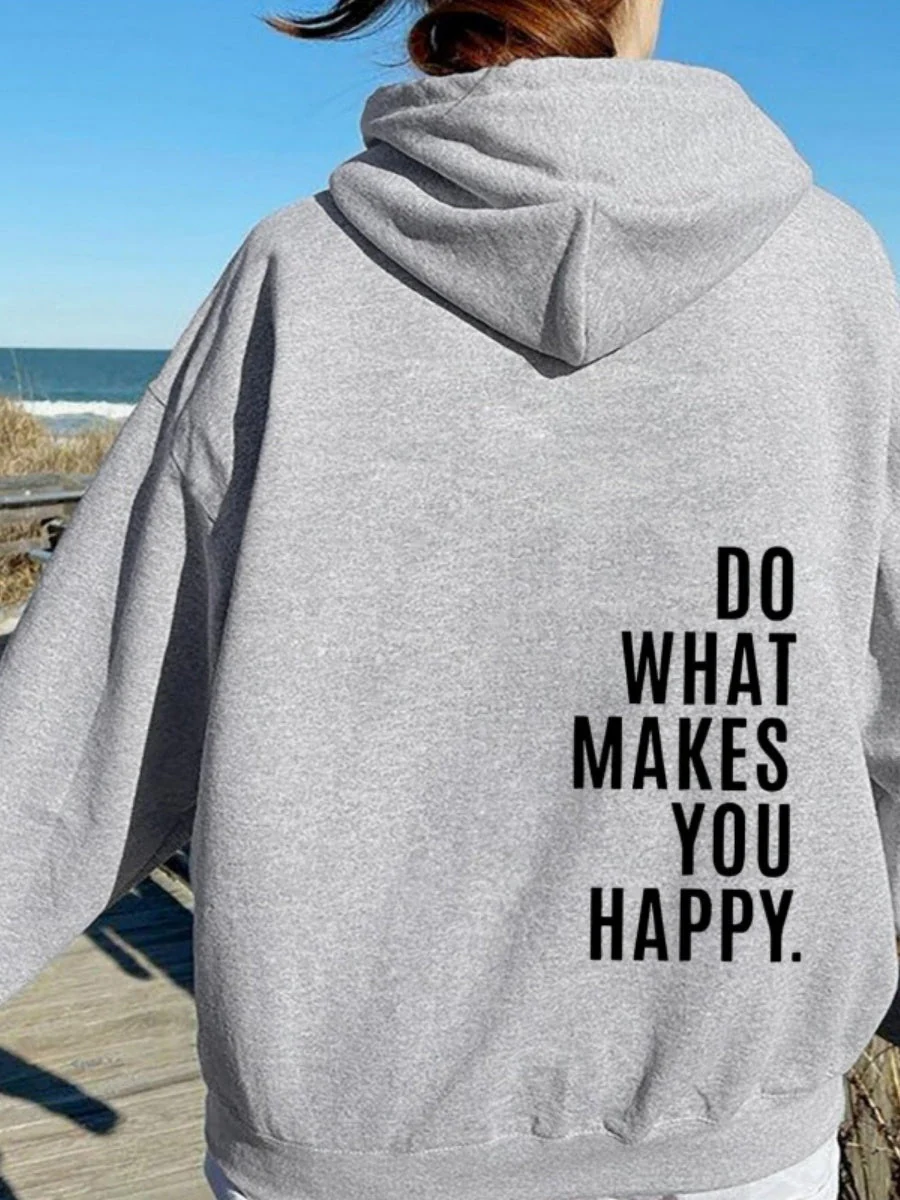 Long Sleeve Leisure Do What Makes You Happy Print Hoodies - Image 6