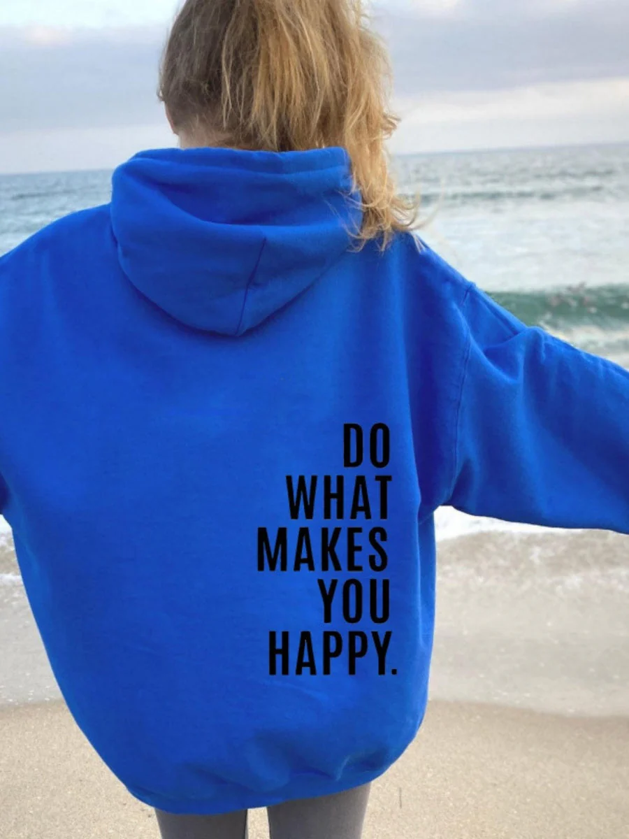 Long Sleeve Leisure Do What Makes You Happy Print Hoodies - Image 8